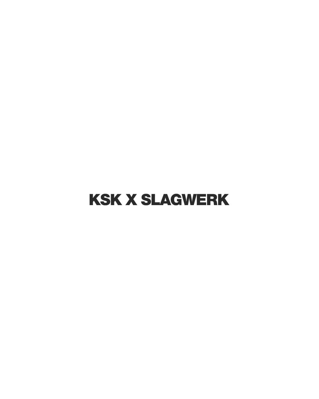 Black KSK x SLAGWERK title centred on white