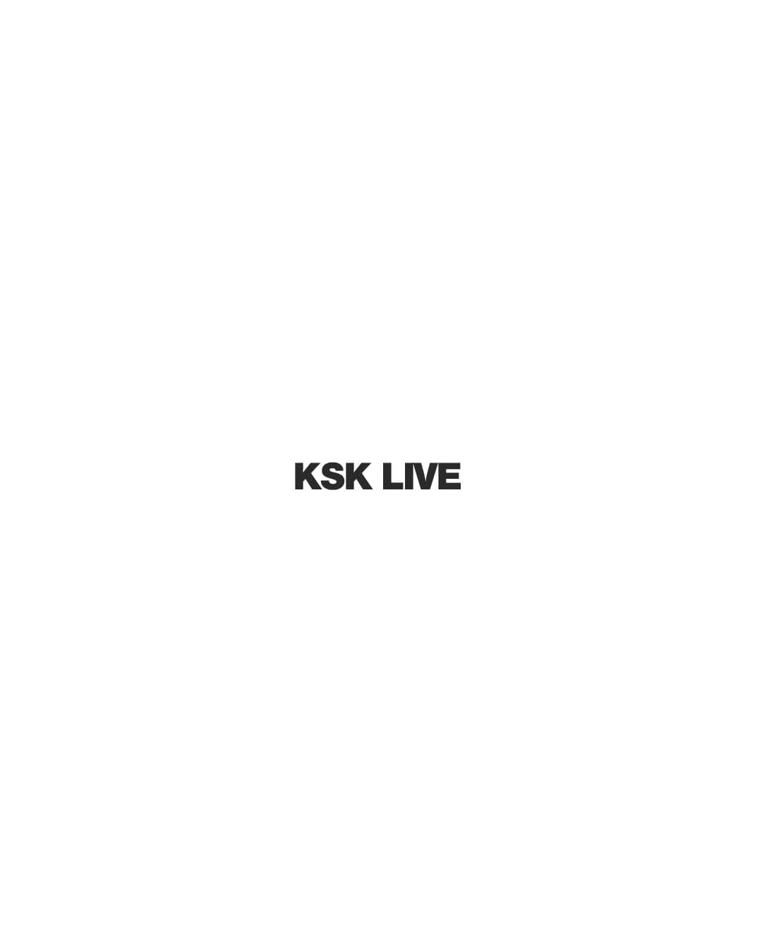 Black KSK LIVE title centred on white