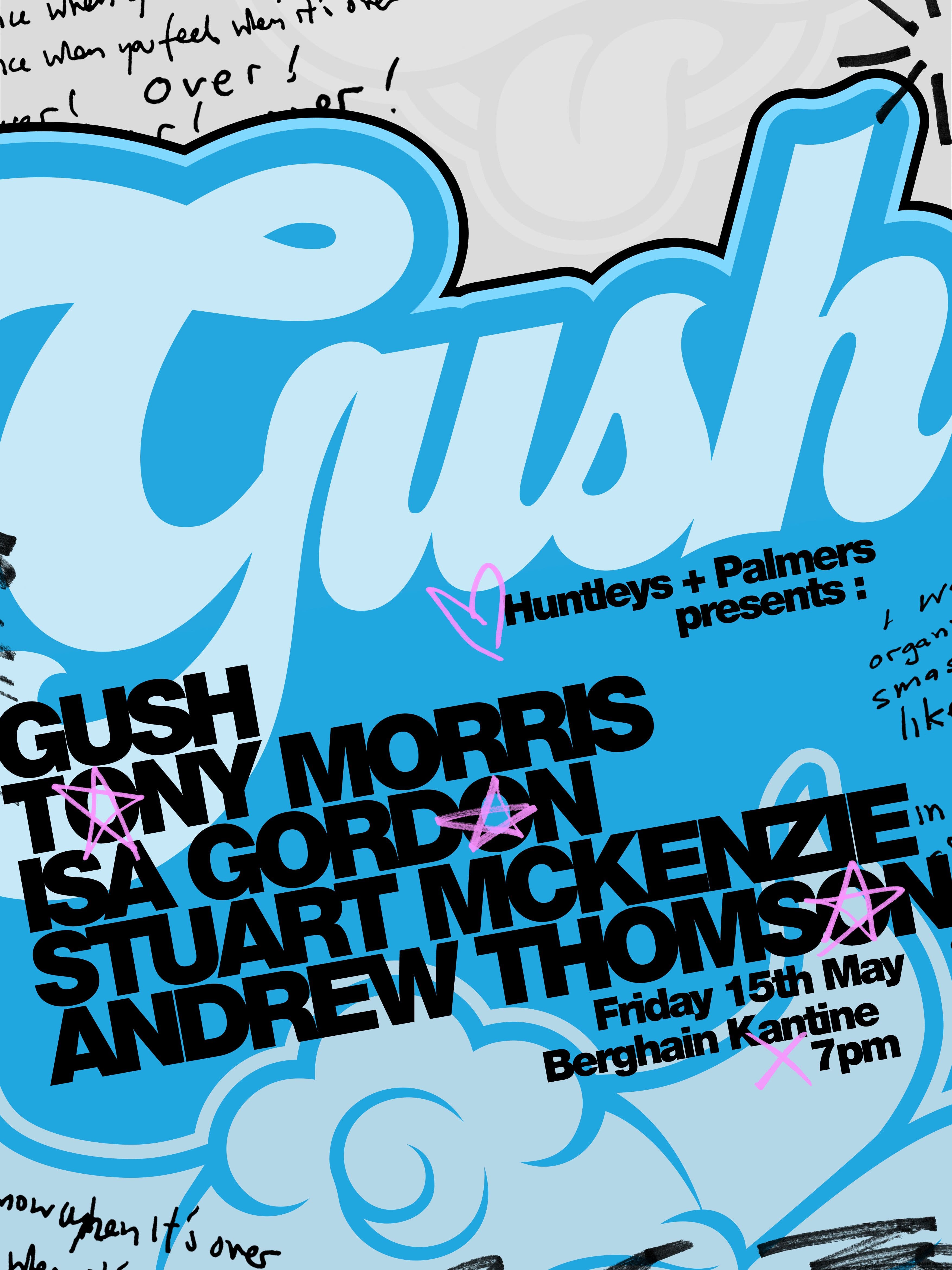 Large blue GUSH lettering above black performer names, with handwritten notes and pale blue illustrations